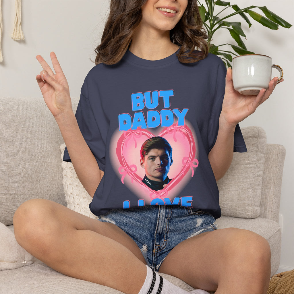 Customized Formula 1 "But Daddy I Love Him", F1 Fan Gifts, Meme Funny Shirt