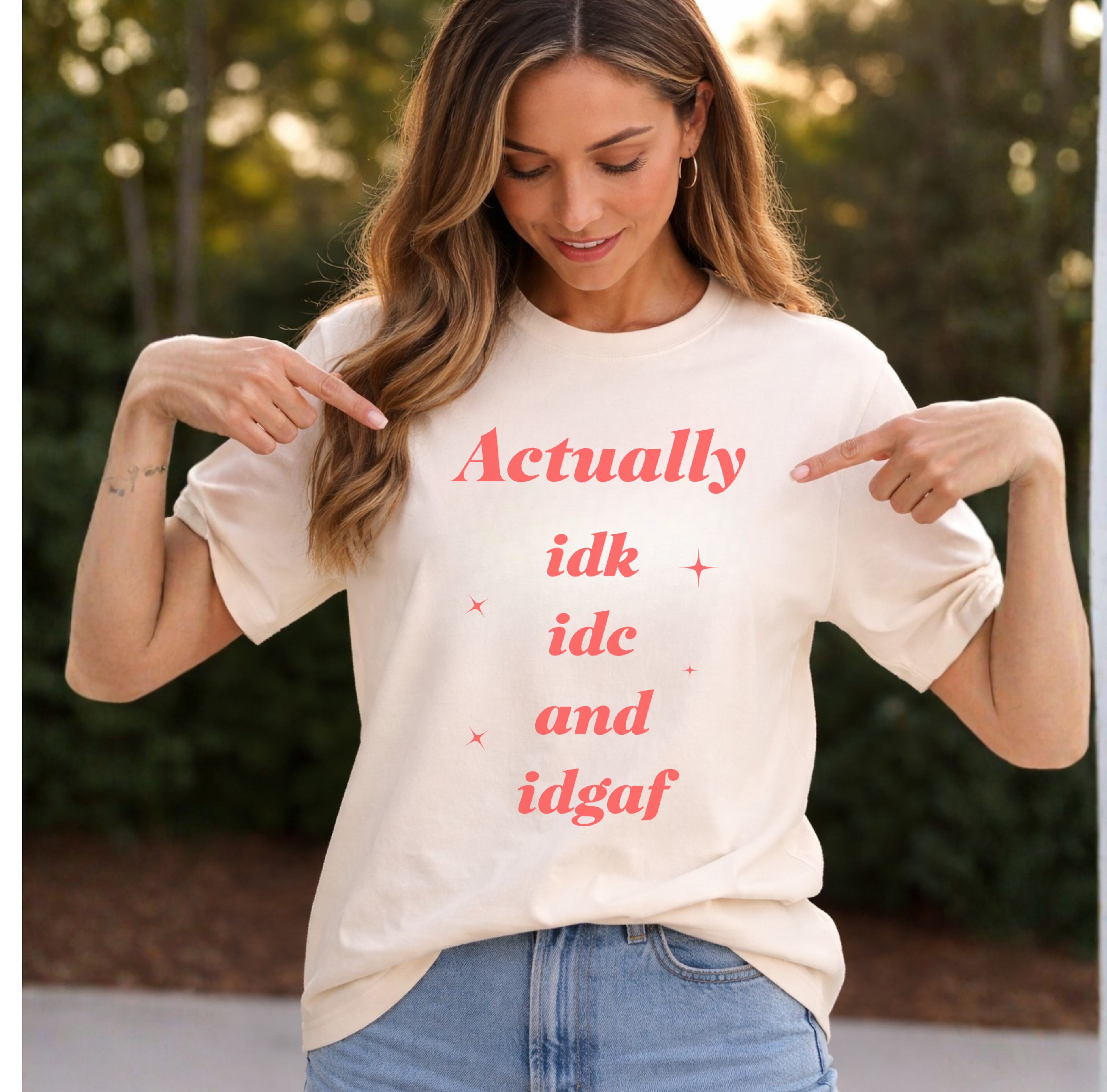 'Actually idk idc idgaf' Casual Attitude Tee - Graphic T-Shirt